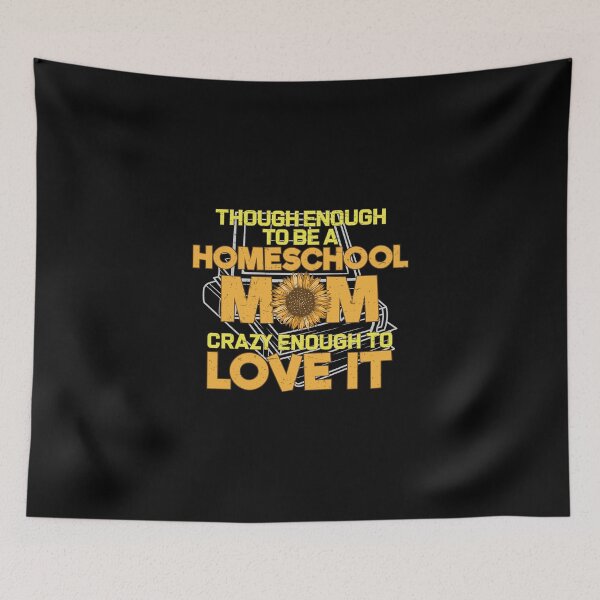 Item preview, Though Enough To Be A Homeschool Mom Funny designed and sold by StrongShirts.