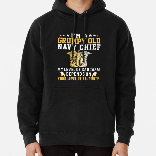 Retired Navy Chief Only Way Happier T Shirt Pullover Hoodie for Sale by  kaboom713