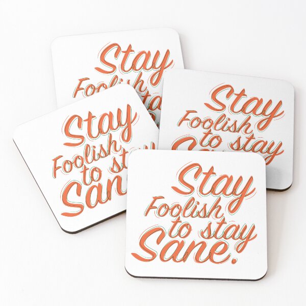 Item preview, Stay foolish designed and sold by PURNOMATRA.