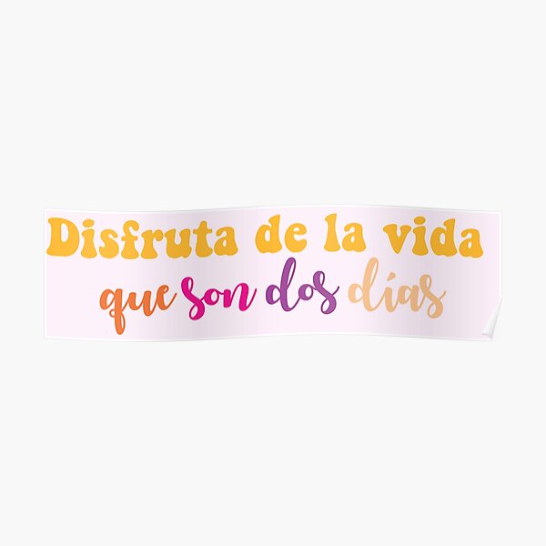 "Spanish motivational life quotes in spanish language" Poster for Sale by dreamerpandaa Redbubble