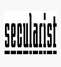 Secularist Photographic Print