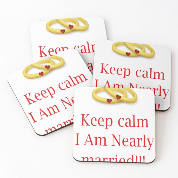 Item preview, '' KEEP CALM I AM NEARLY MARRIED!!! '' prewedding t-shirt  designed and sold by Soudesign99.