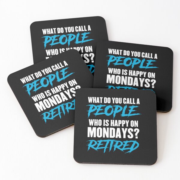 Item preview, HAPPY ON MONDAYS RETIRED FUNNY RETIREMENT PENSION RETIREE designed and sold by sobriowslen.