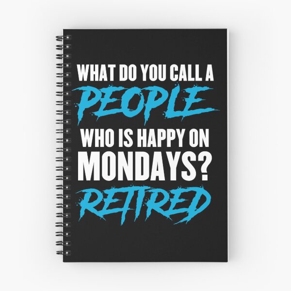 Item preview, HAPPY ON MONDAYS RETIRED FUNNY RETIREMENT PENSION RETIREE designed and sold by sobriowslen.
