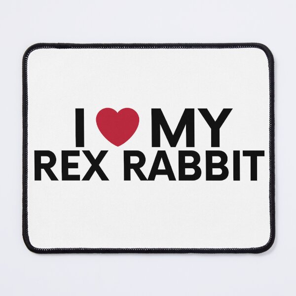 Item preview, I love my rex rabbit designed and sold by EChendesign.