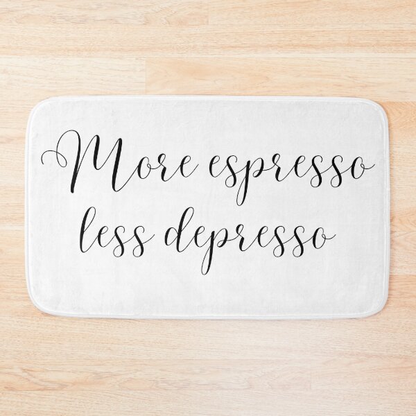 Item preview, More espresso less depresso designed and sold by addict2reading.