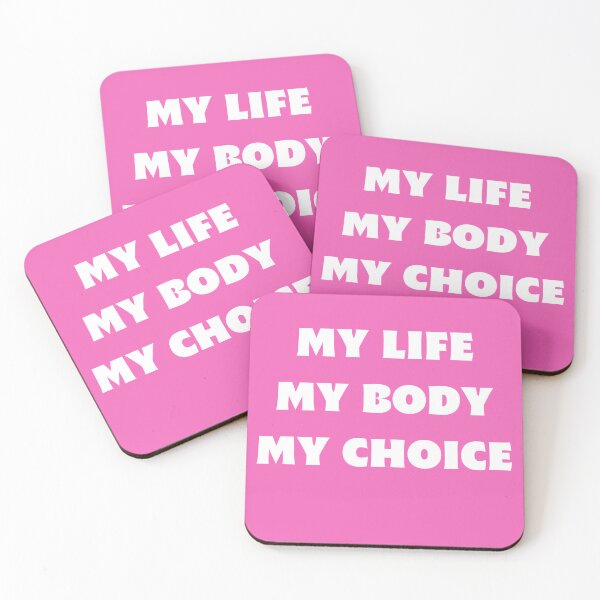 Item preview, My Life My Body My Choice designed and sold by RogerWBDesigns.
