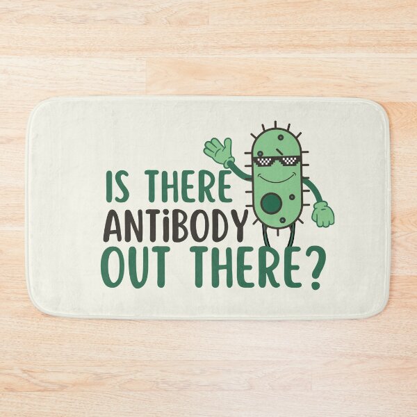 Item preview, Is there antibody out there design| funny microbiologists  designed and sold by Happiness-pills.