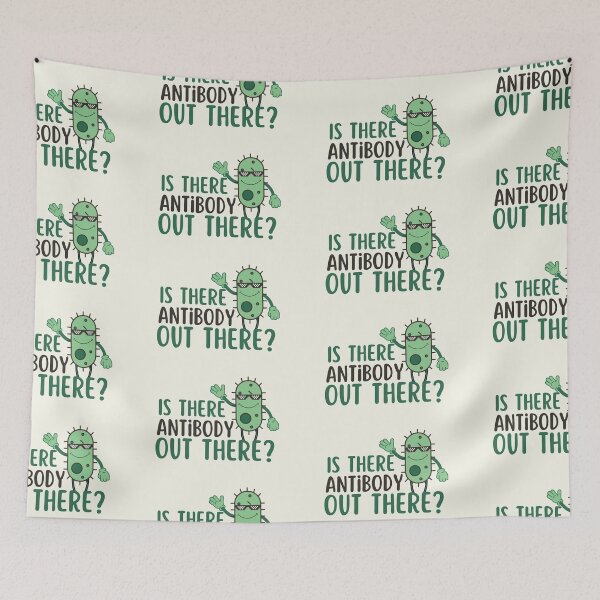 Item preview, Is there antibody out there design| funny microbiologists  designed and sold by Happiness-pills.