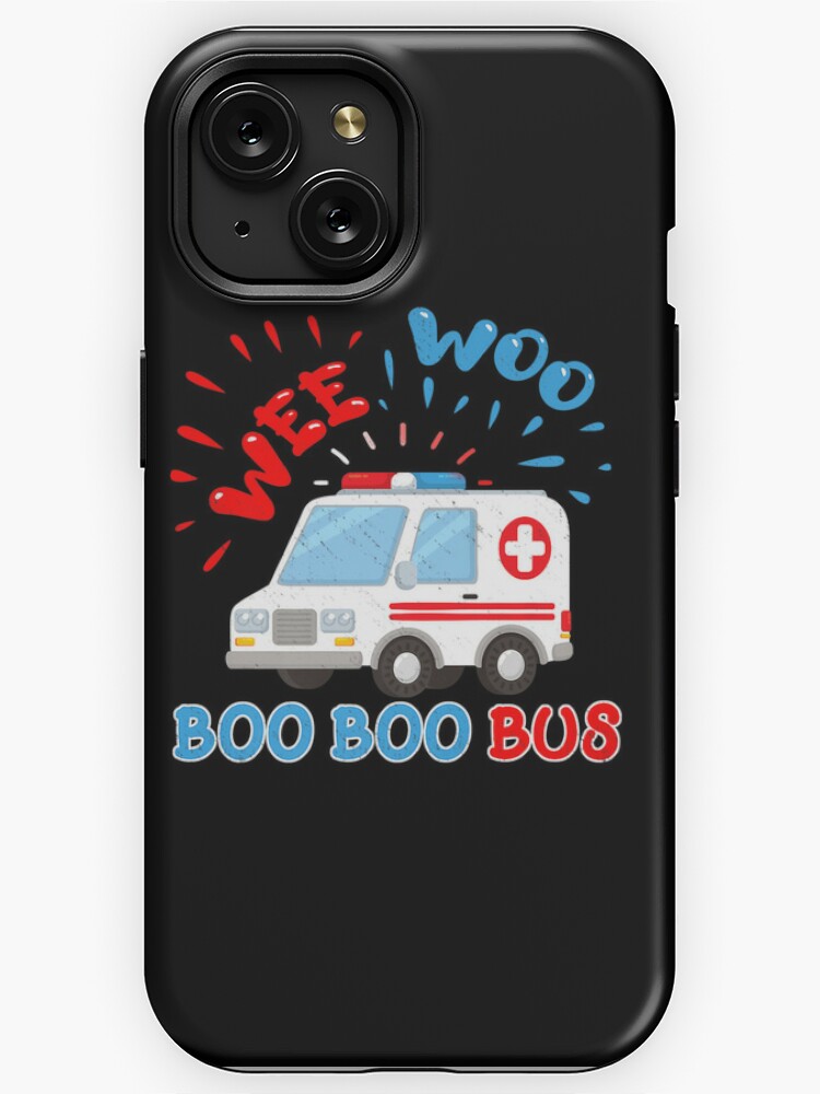 WEE WOO BOO BOO BUS AMBULANCE FUNNY EMS EMT PARAMEDIC