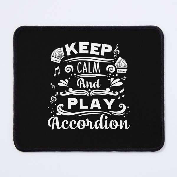 Item preview, Accordion - Keep Calm And Play Accordion designed and sold by UnknownArtistt.