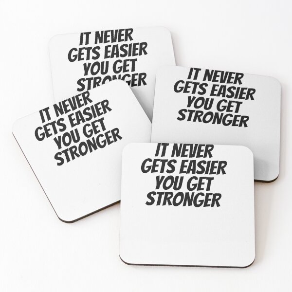 Item preview,   It Never Gets Easier You Get Stronger, gym quotes designed and sold by Sharon111.