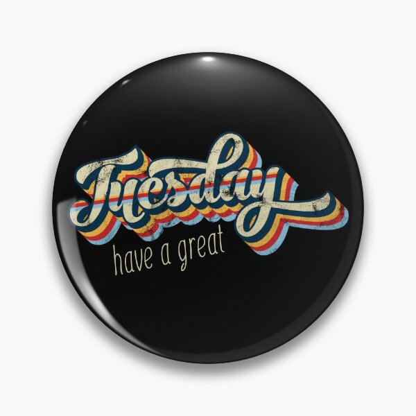 Item preview, Have a great Tuesday designed and sold by JenTrinhArt.