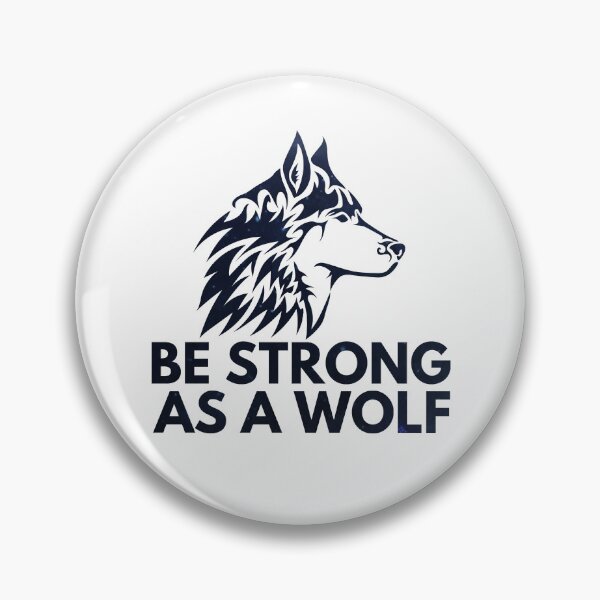 Item preview, Be strong as a wolf designed and sold by Rubi16.