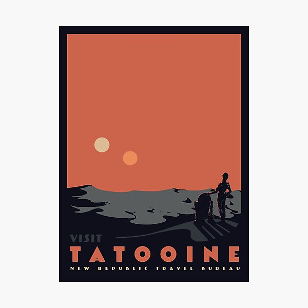 Visit Tatooine Photographic Print