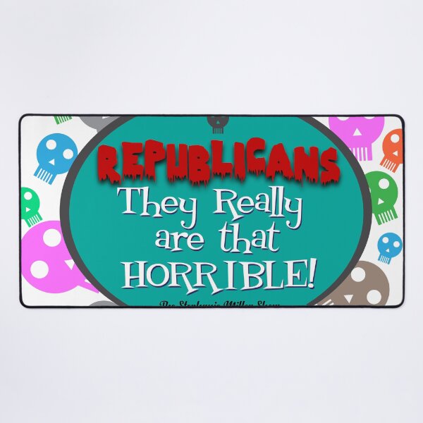 Item preview, Republicans: They Really Are That Horrible (Listener George) designed and sold by SMShow.