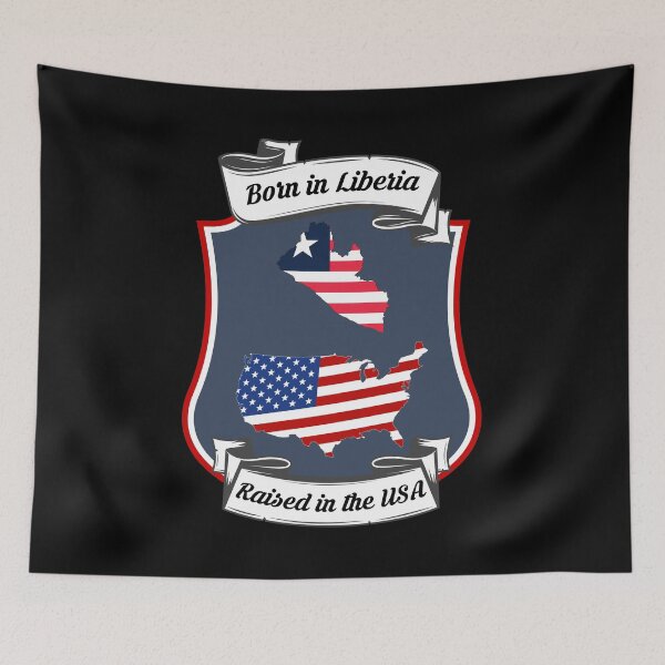 Item preview, Born in Liberia, raised in the USA Heritage designed and sold by Tony ⭐⭐⭐⭐⭐.
