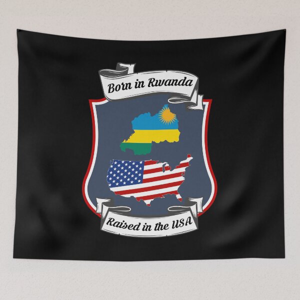 Item preview, Born in Rwanda, raised in the USA Heritage designed and sold by Tony ⭐⭐⭐⭐⭐.