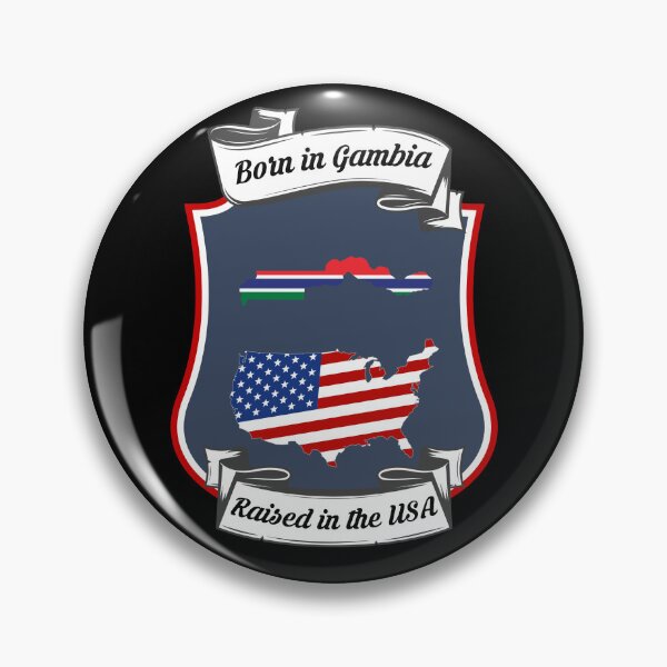Item preview, Born in Gambia, raised in the USA Heritage designed and sold by Tony ⭐⭐⭐⭐⭐.