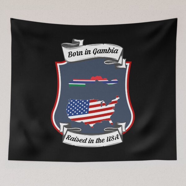Item preview, Born in Gambia, raised in the USA Heritage designed and sold by Tony ⭐⭐⭐⭐⭐.