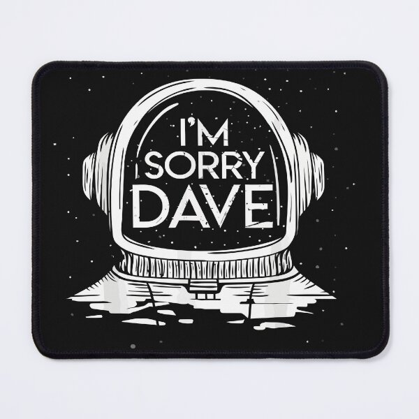 Item preview,   im sorry dave shirt space  designed and sold by artzaka.