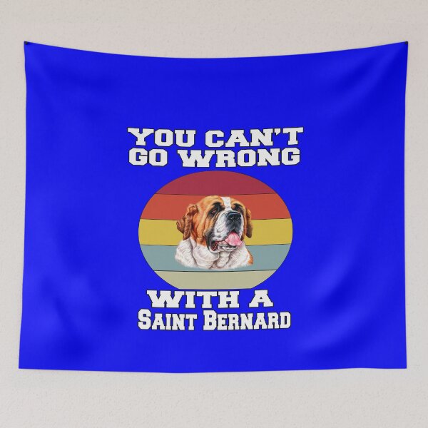 Item preview, Saint Bernard Dog Owner You Can’t Go Wrong With A Saint Bernard designed and sold by fantasticdesign.
