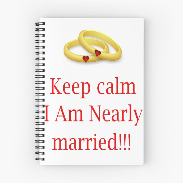 Item preview, '' KEEP CALM I AM NEARLY MARRIED!!! '' prewedding t-shirt  designed and sold by Soudesign99.