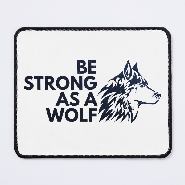 Item preview, Be strong as a wolf designed and sold by Rubi16.