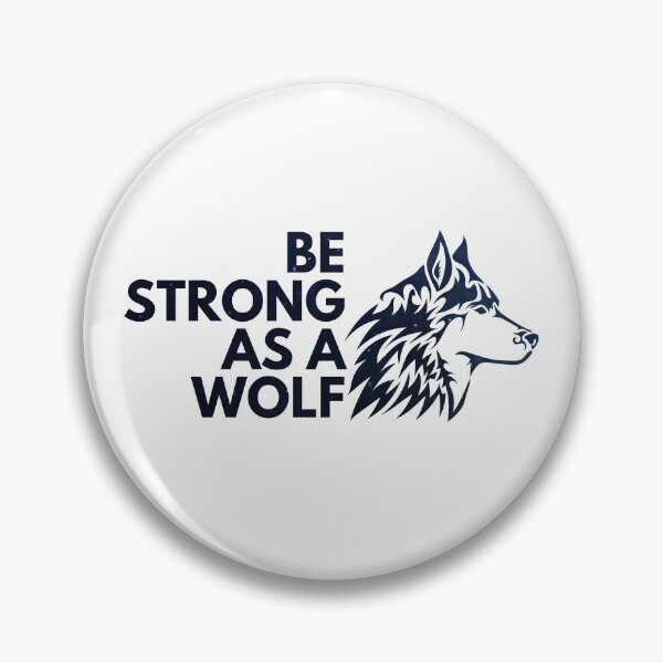 Item preview, Be strong as a wolf designed and sold by Rubi16.