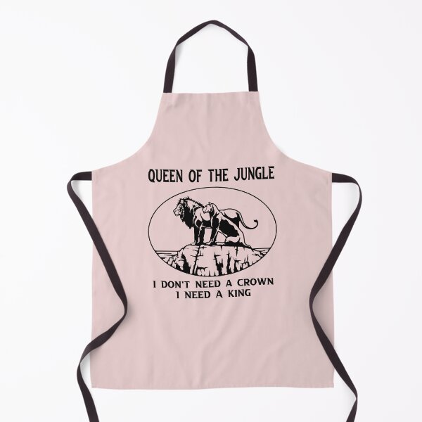 Item preview, Queen of the jungle and I do not need a crown designed and sold by MAKGITASHOP.