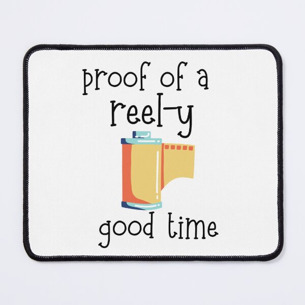 Item preview, Funny Camera Pun - A Reel-y Good Time designed and sold by CreativNode.