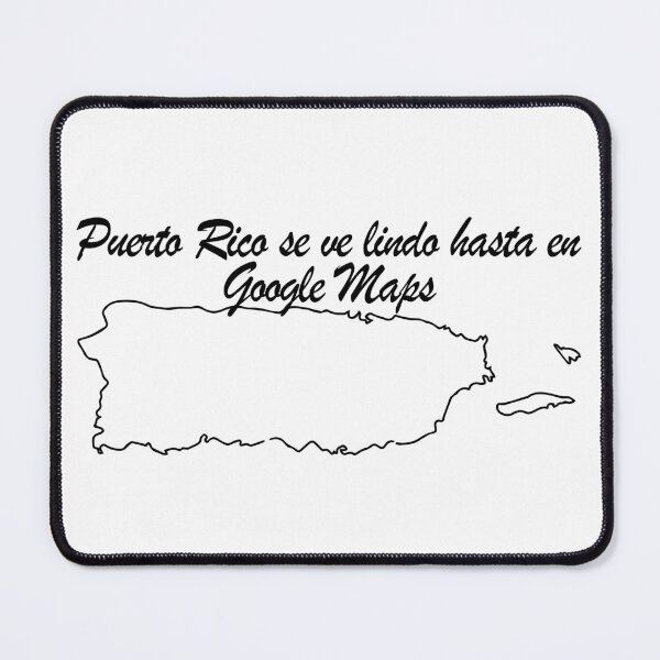Item preview, Puerto Rico se ve lindo hasta en Google Maps designed and sold by emiliapapaya.