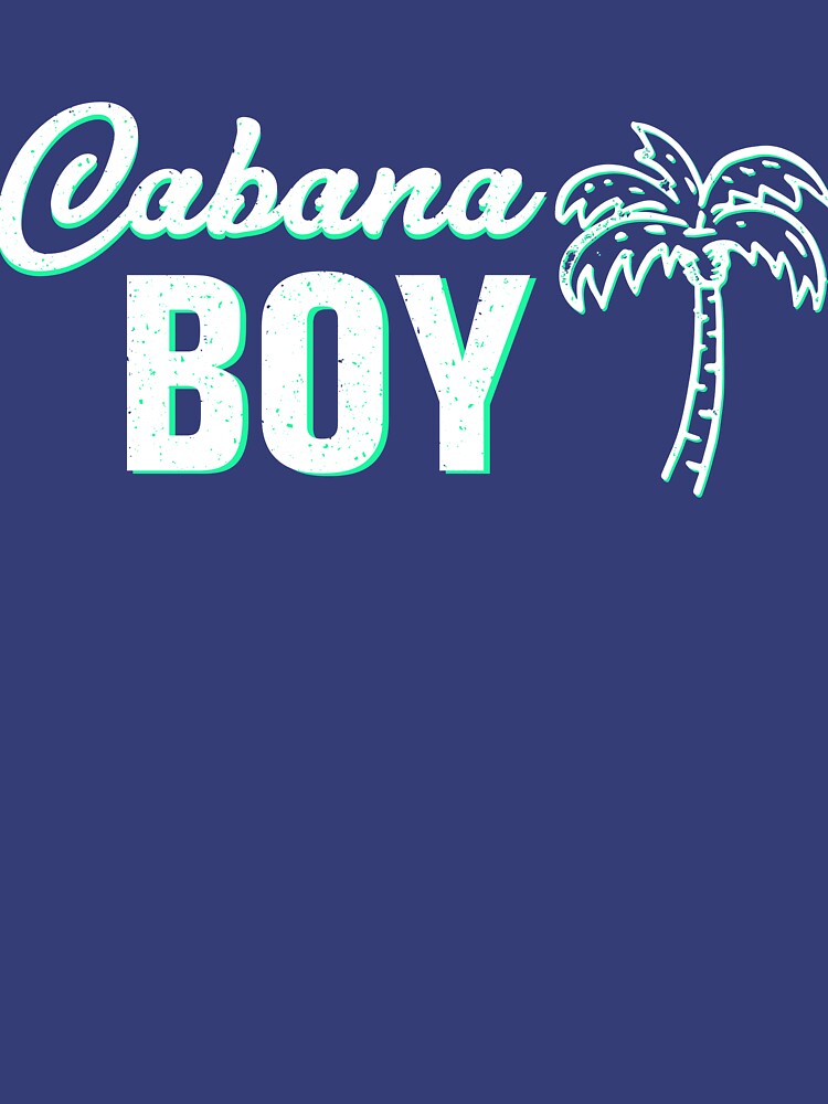 Cabana Boy Funny Pool Boy Palm Design T Shirt For Sale By