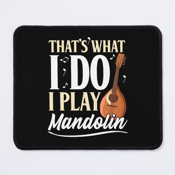 Item preview, That's What I Do I Play Mandolin Player T Shirt Merch designed and sold by PRINTS2HOT.