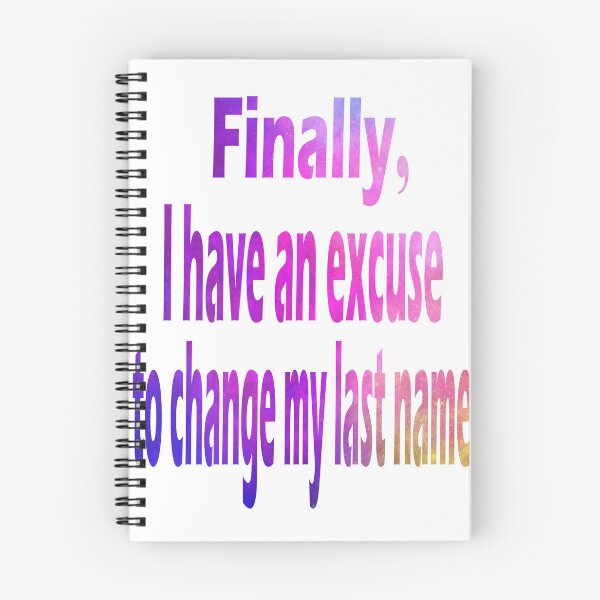 Item preview, '' FINALLY, I HAVE AN EXCUSE TO CHANGE MY LAST NAME'' prewedding t-shirt   designed and sold by Soudesign99.