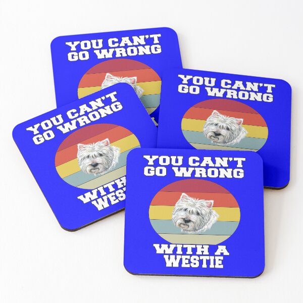 Item preview, Westie Dog Owner Gifts You Can’t Go Wrong With A Westie designed and sold by fantasticdesign.