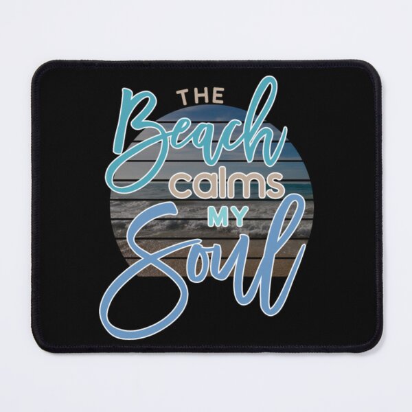 Item preview, The Beach Calms My Soul designed and sold by SamAladie.