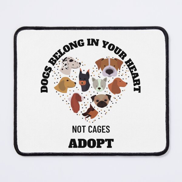 Item preview, Dogs Belong in Your Heart not Cages Adopt designed and sold by RogerWBDesigns.