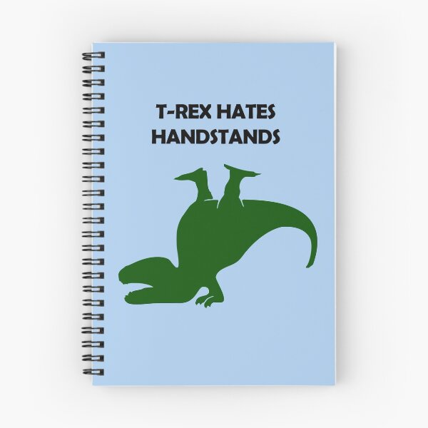Item preview, T-Rex Hates Handstands designed and sold by jezkemp.