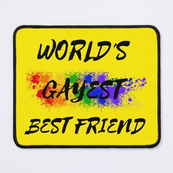 Item preview, World's Gayest Best Friend The Gay Best Friend Joke In Yellow designed and sold by LuckyKermit.