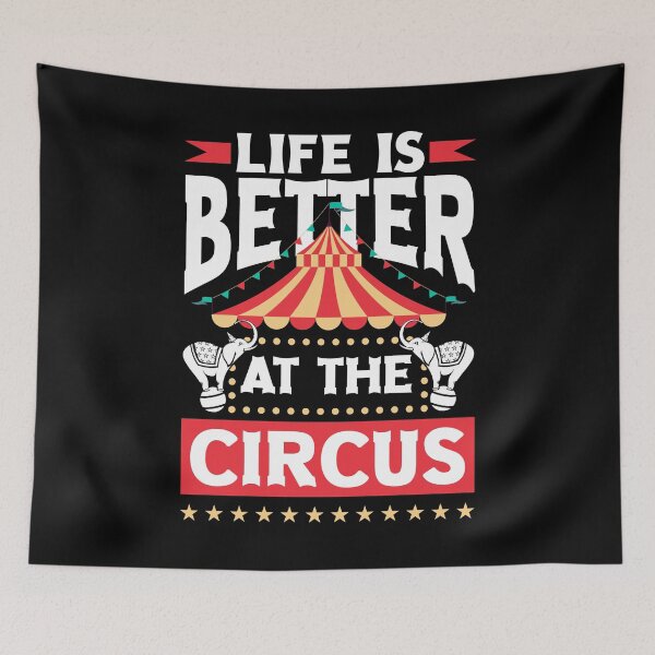 Item preview, Circus Performer Life Is Better At The Circus designed and sold by ShopTheStyle.