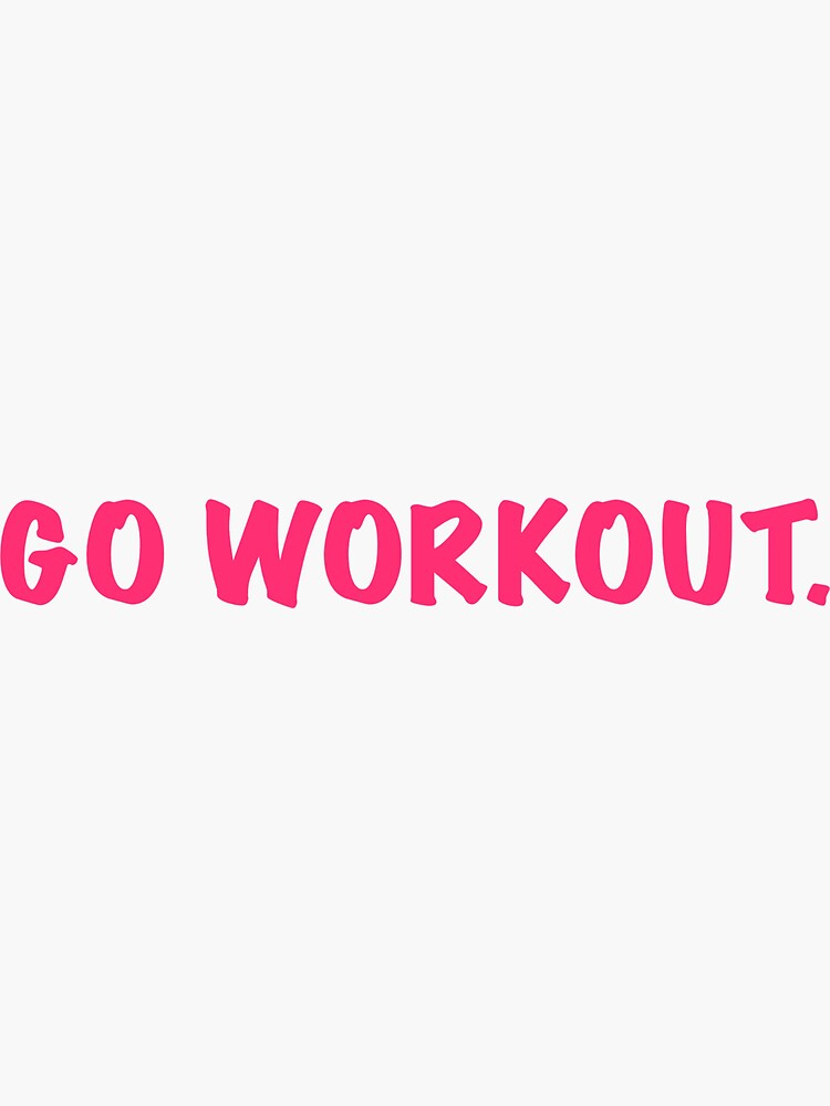 Thumbnail 3 of 3, Sticker, go workout designed and sold by MallsD.