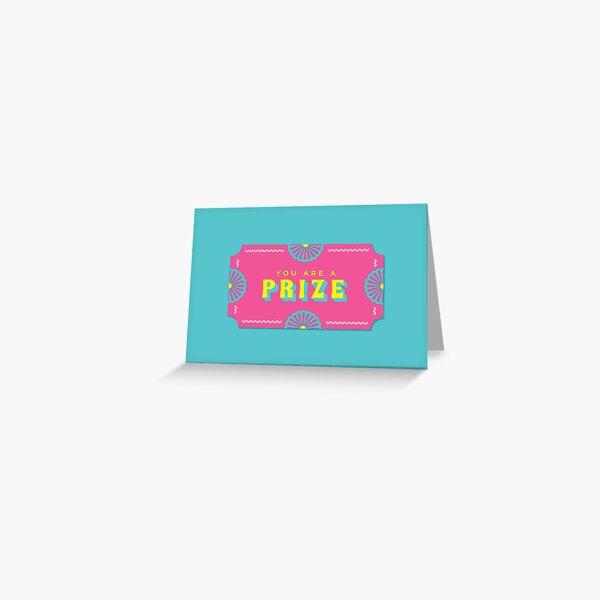 You are a Prize Greeting Card