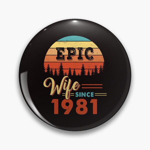 Item preview, Epic Wife Since 1981 - 41st Wedding Anniversary 41 Years   designed and sold by lhkmmo44.