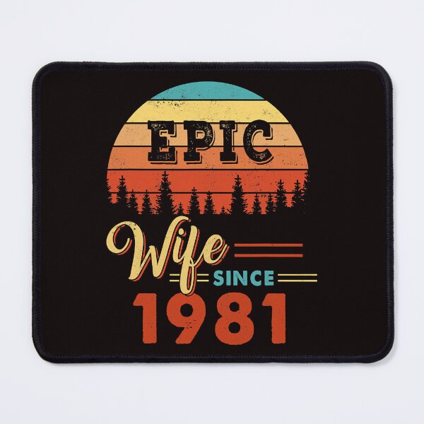 Item preview, Epic Wife Since 1981 - 41st Wedding Anniversary 41 Years   designed and sold by lhkmmo44.