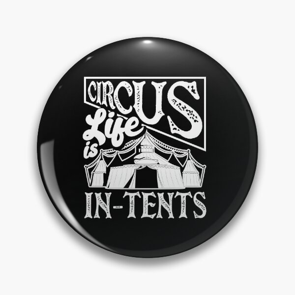 Item preview, Circus Performer Circus Life Is In-Tents designed and sold by ShopTheStyle.