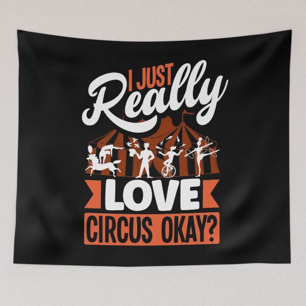 Item preview, Circus Performer I Just Really Love Cirucs Okay designed and sold by ShopTheStyle.