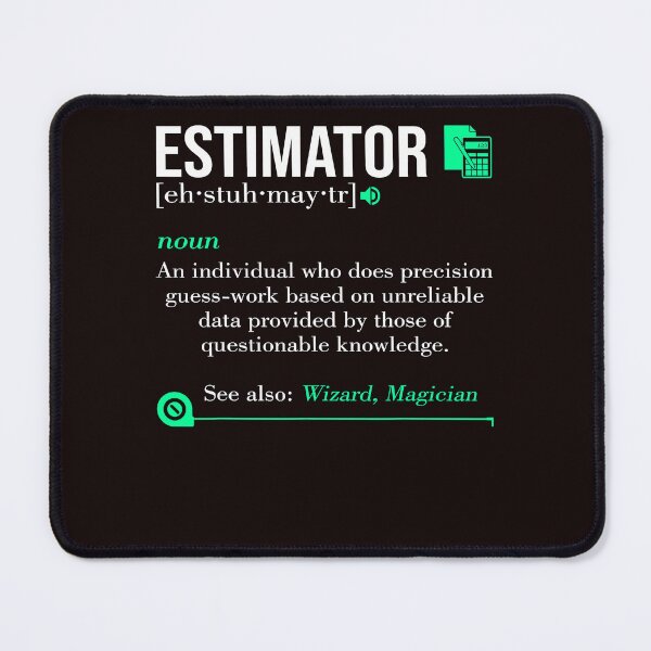 Item preview, Estimator Estimating Calculations Jobs   designed and sold by lhkmmo44.