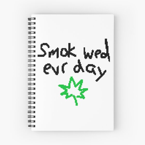 Item preview, smoke weed every day ms paint designed and sold by C4ptainRavioli.