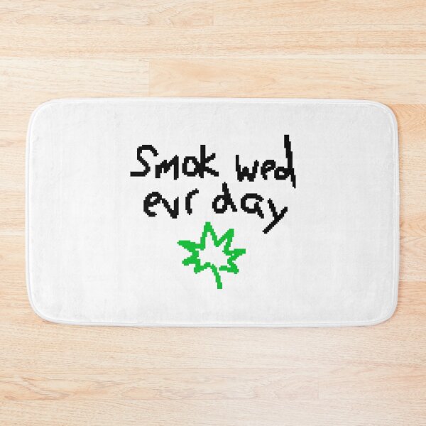 Item preview, smoke weed every day ms paint designed and sold by C4ptainRavioli.